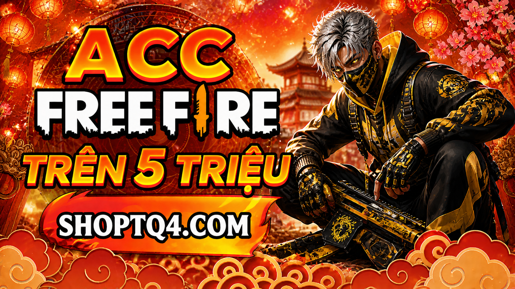 ACC FREE FIRE TRÊN 5 TRIỆU